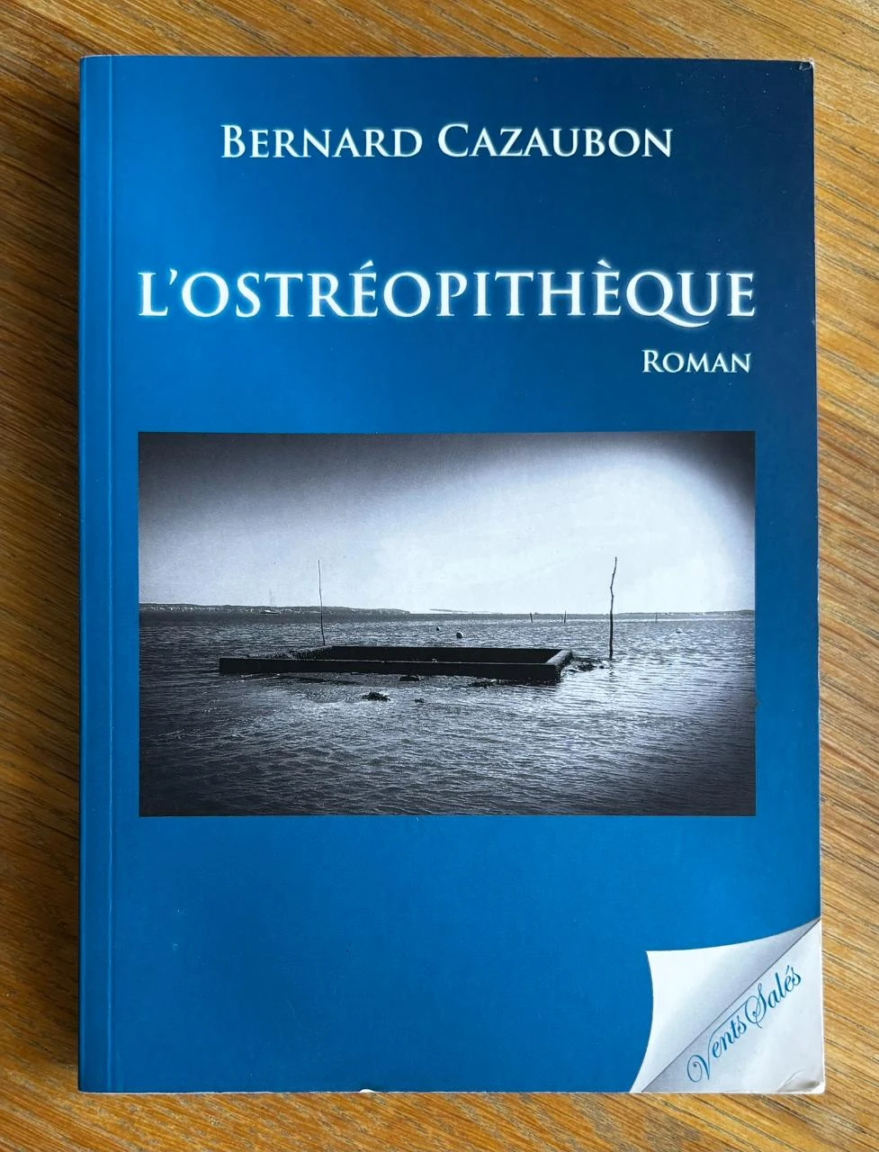 L'ostréopithèque de Bernard Cazaubon (Broché)